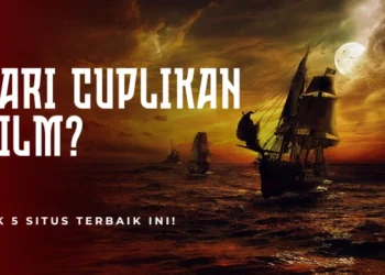 5 Situs Paling Populer untuk Cari Cuplikan Film Favoritmu