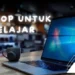 Daftar Laptop untuk Pelajar dengan Harga Terjangkau dan Spesifikasi Mantap 2025