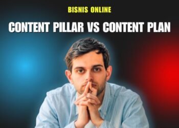 Content Pillar vs Content Plan, Apa Bedanya dan Mana yang Lebih Efektif untuk Bisnis Online