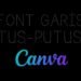 Cara Membuat Font Garis Putus-Putus di Canva
