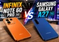 Infinix Note 60 Pro 5G vs Samsung Galaxy A27 5G, Hasilnya Bikin Kaget