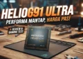 Helio G91 Ultra Setara dengan Chipset Apa? Ini Perbandingan Lengkapnya